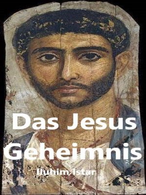 cover image of Das Jesus Geheimnis